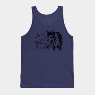 Just A Girl Who Loves Horses Tank Top